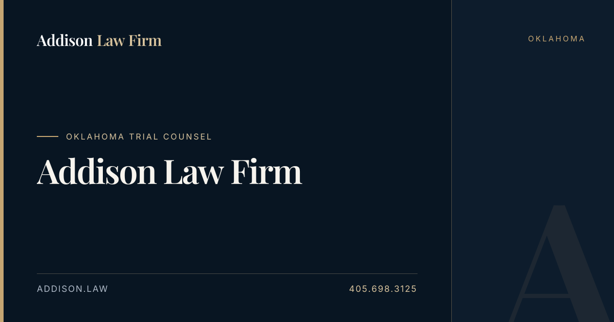 Oklahoma Local Counsel Lawyer | Addison Law Firm
